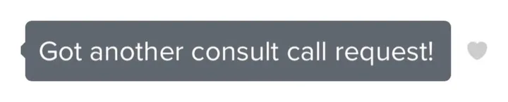 Client message: Got another consult call request.